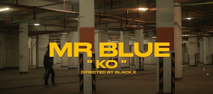 VIDEO | Mr blue ( Byser ) - KO | Mp4 Download