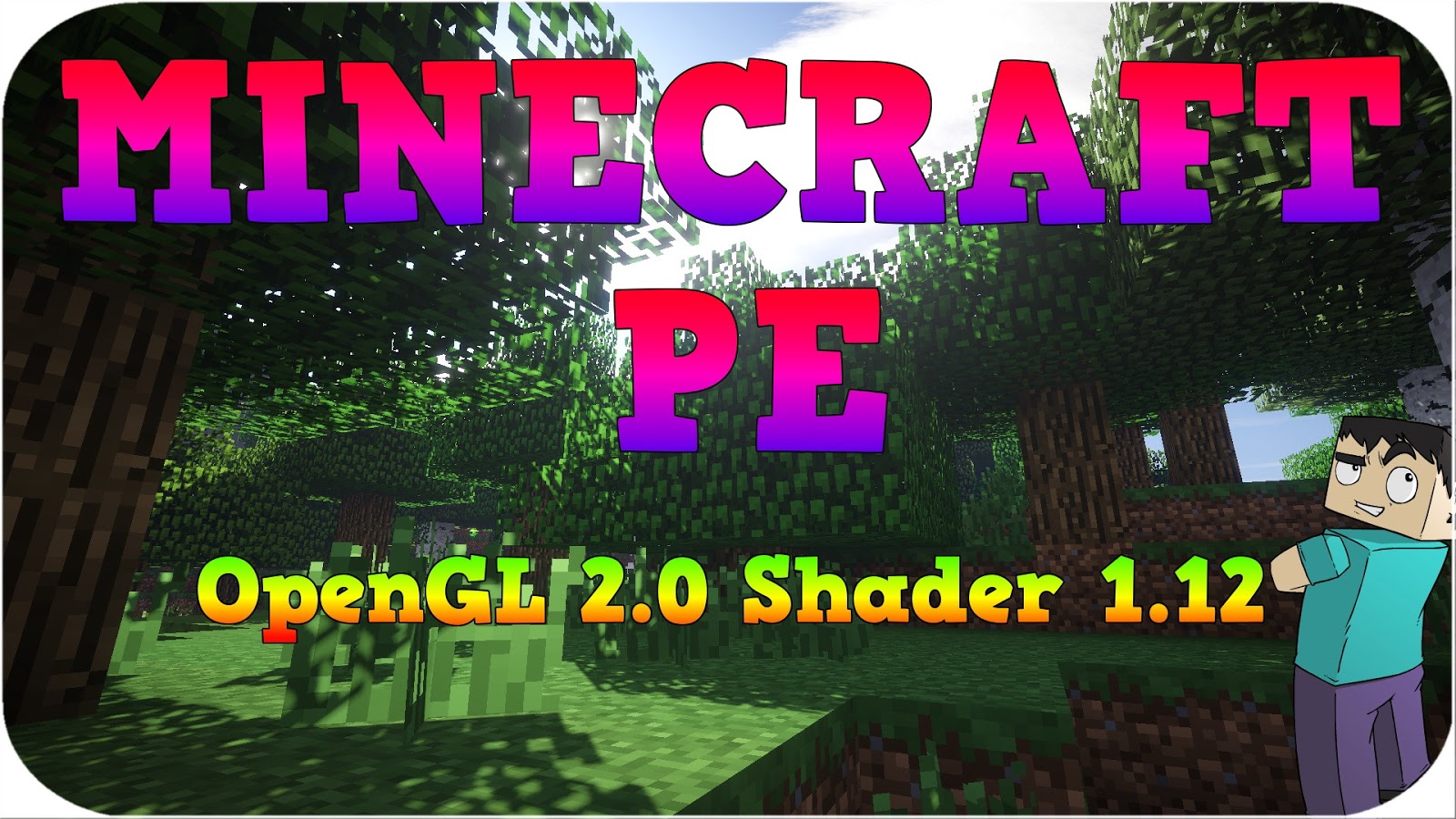 Minecraft PE: OpenGL 2.0 Shader 1.12 - MCPE Türkçe