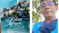 Melayarkan Kata di Kedalaman Sungai, Memintal Duka dalam Imaji 