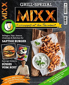 Sonderheft MIXX: Grill-Spezial: Küchenspaß mit dem Thermomix®