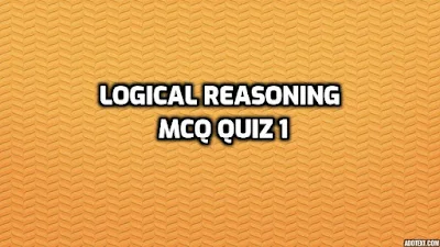 Logical Reasoning MCQ Quiz 1