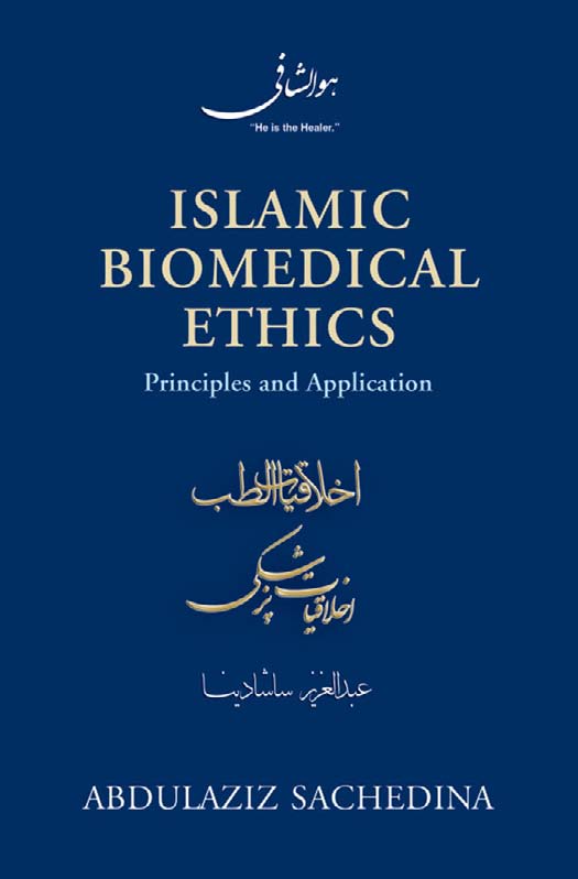 Islamic Biomedical Ethics: Principles and Application - Free Ebook - 1001 Tutorial & Free Download