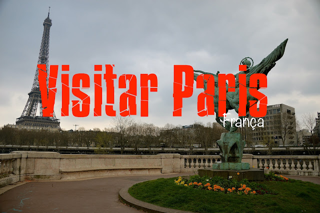 O que visitar em Paris, Roteiro Paris