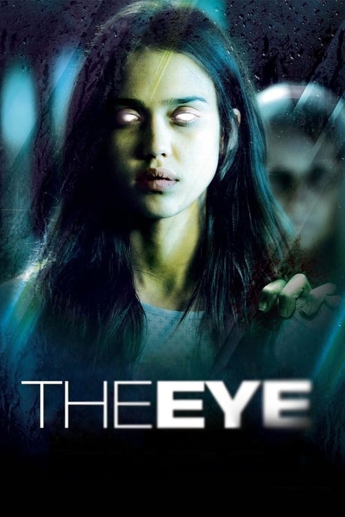 [HD] The Eye (Visiones) 2008 Pelicula Completa En Español Online