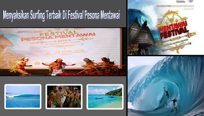 Menyaksikan Surfing Terbaik Di Festival Pesona Mentawai  