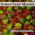709.Healthy Food Recipe Green Peas Masala हरी मटर मसाला