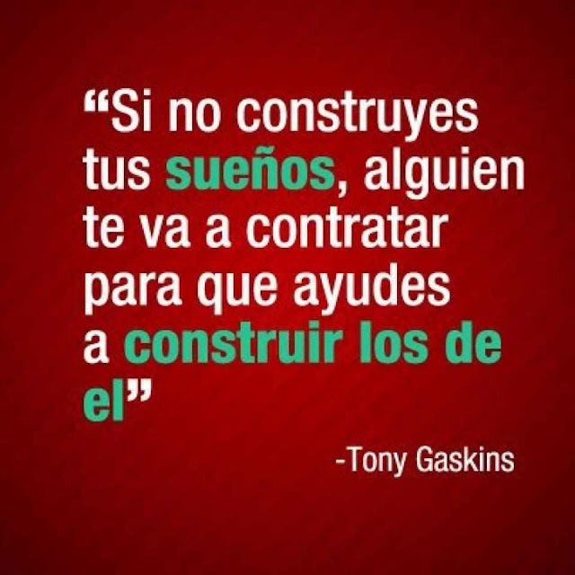 REFLEXION SI NO CONSTRUYES TUS SUENOS