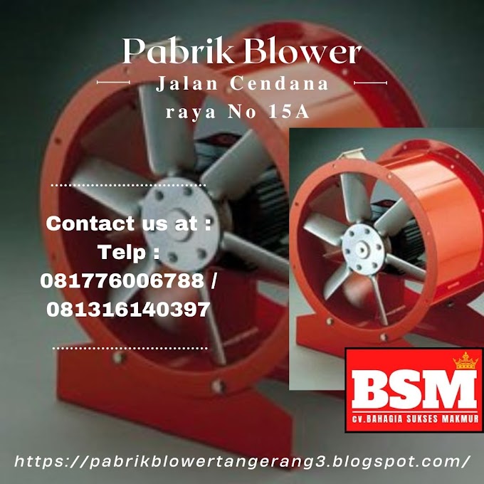 Pt Perkasa Multindo Sejahtera - Blower Axial Untuk Pabrik Kopi Lampung | 081316140397