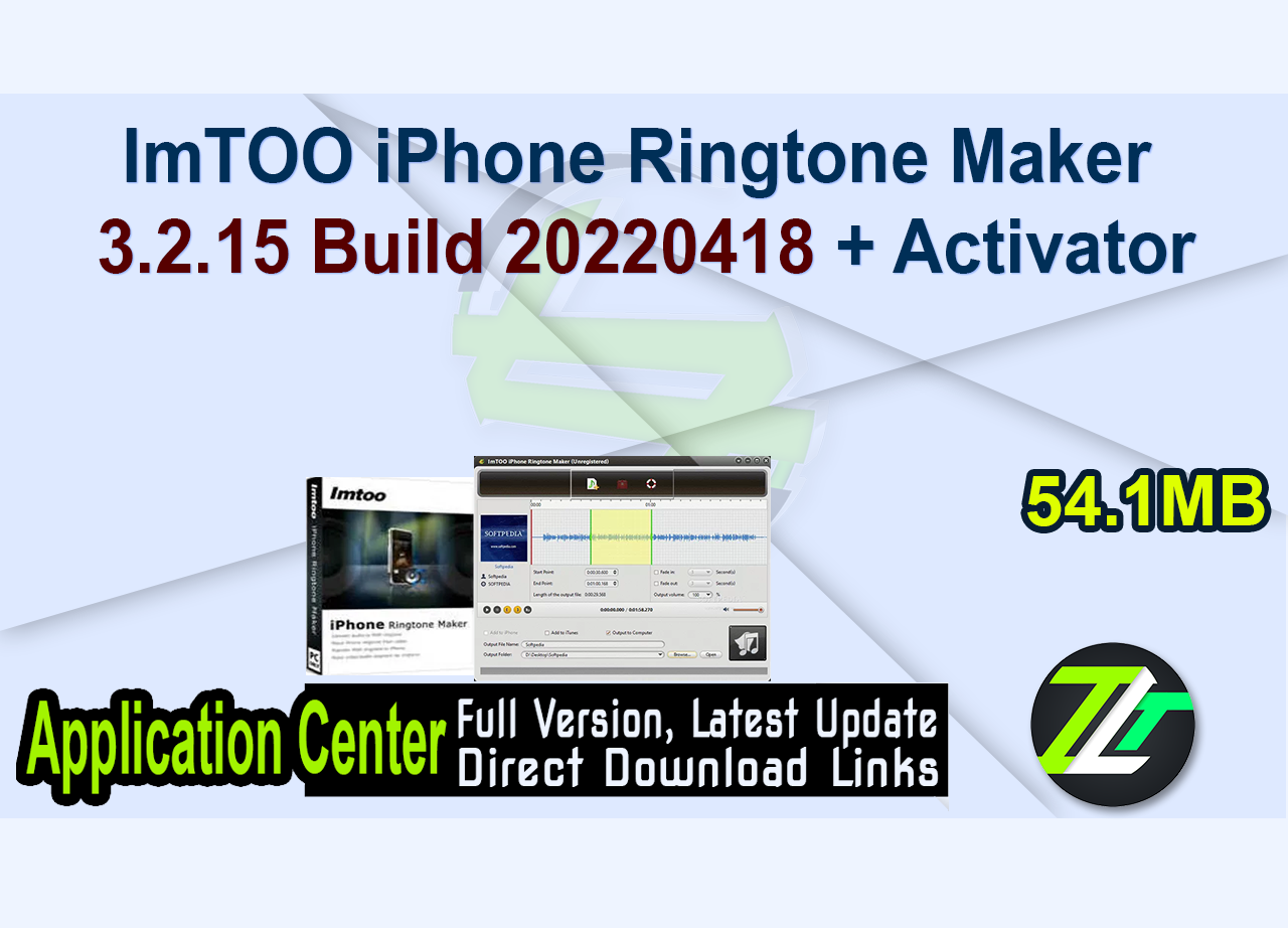 ImTOO iPhone Ringtone Maker 3.2.15 Build 20220418 + Activator