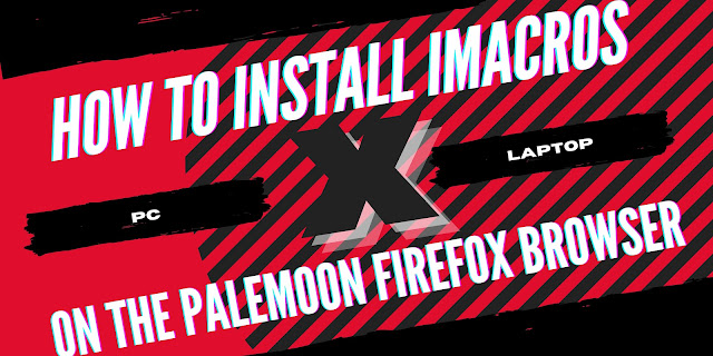 Cara Install Imacros Di Browser Firefox Palemoon