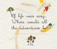 Adventures?