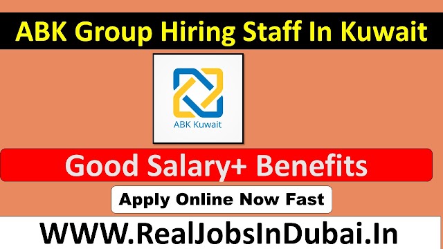 ABK Careers Jobs Opportunities Available Now In All Over Kuwait