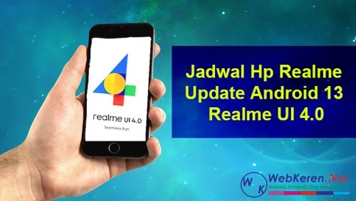 Jadwal Hp Realme Update Android 13 Realme UI 4.0