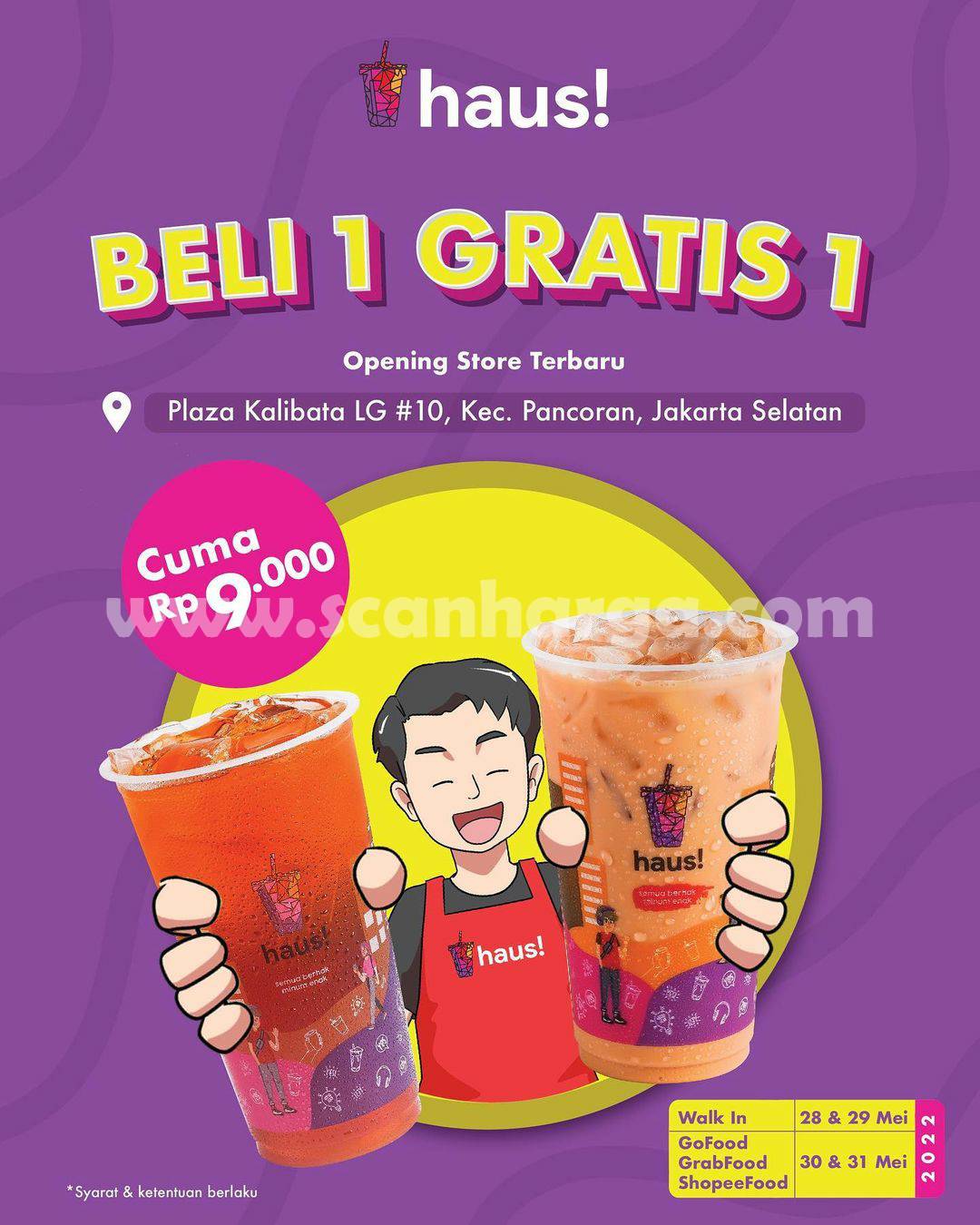 HAUS! KALIBATA Grand Opening PROMO BELI 1 GRATIS 1