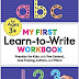 My First Learn to Write Workbook: Practice for Kids with Pen Control, Line Tracing, Letters, and More!