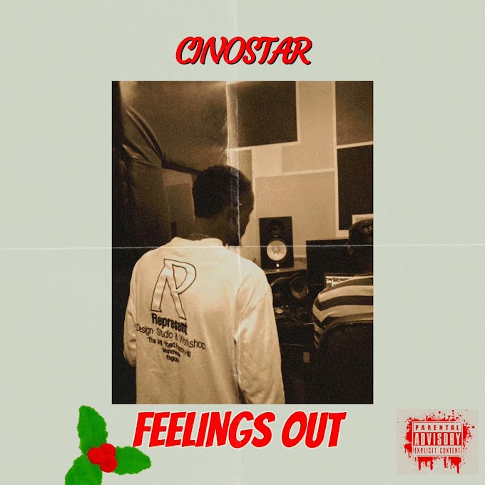 Nigerian Afrobeats Sensation 'Cino Star' Release New Music Titled 'Feelings Out' 