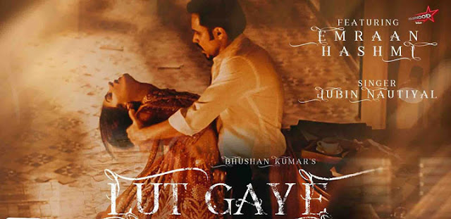 Lut Gaye Lyrics (Jubin Nautiyal & Emraan Hashmi)