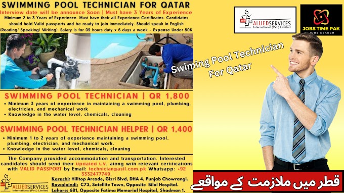 Swiming Pool Technician & Helpers For Qatar Jobs 