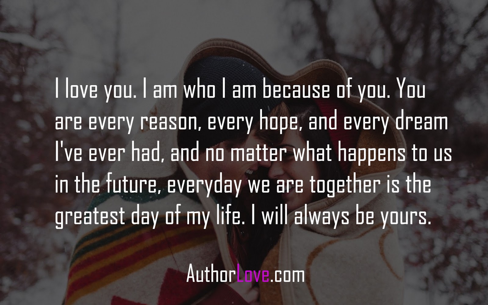 I Love You I Am Who I Am Because Of You Love Quotes Author Love