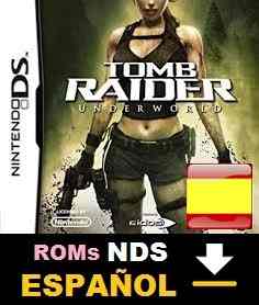 Tomb Raider Underworld (Español) descarga ROM NDS