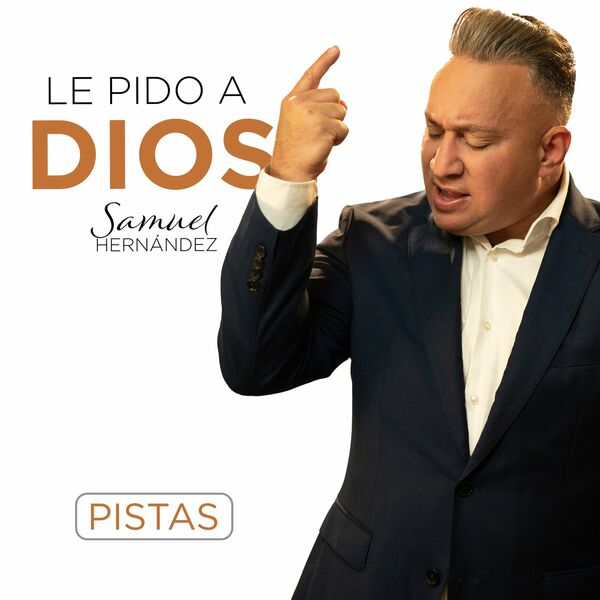 Samuel Hernandez – Le Pido a Dios (Pista) 2022