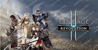 Game RPG Terlaris Online Lineage2 Revolution