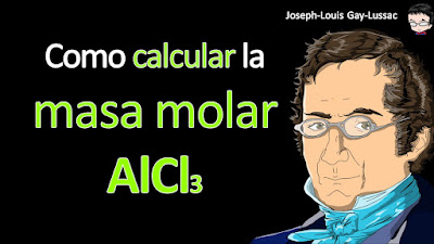 Como calcular la masa molar de AlCl3 a cuatro cifras significativas.