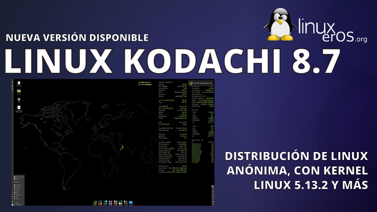 Linux Kodachi 8.7 "Smooth ride", con Linux 5.13.2 y más