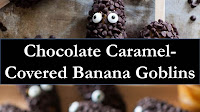 #Yummy #Chocolate #Caramel-Covered #Banana #Goblins