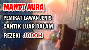 Mandi Aura Paling Ampuh Untuk Pemikat Lawan Jenis & Membangkitkan Inner Beauty