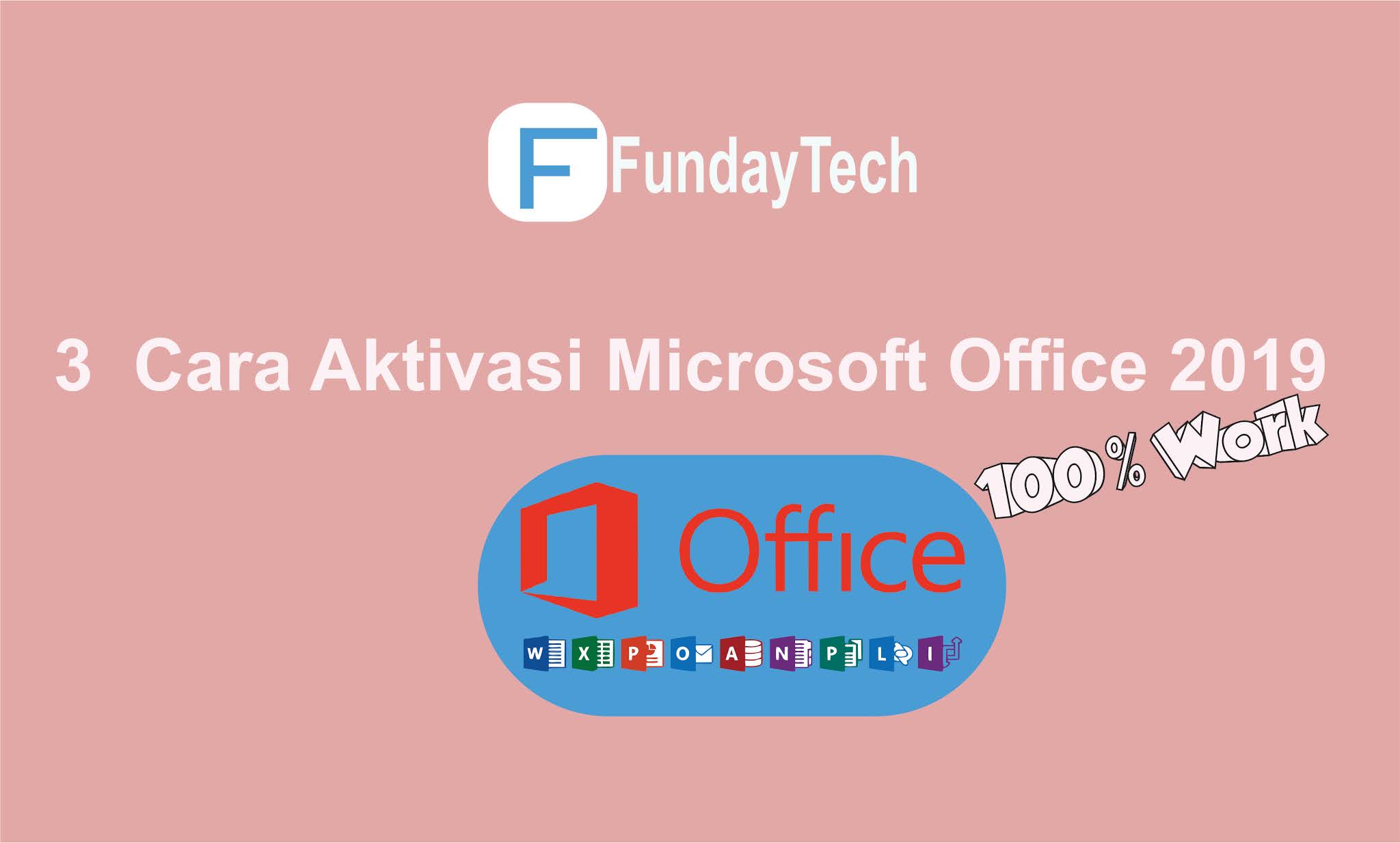 3 Cara Aktivasi Microsoft Office 2019 Fundaytech Com