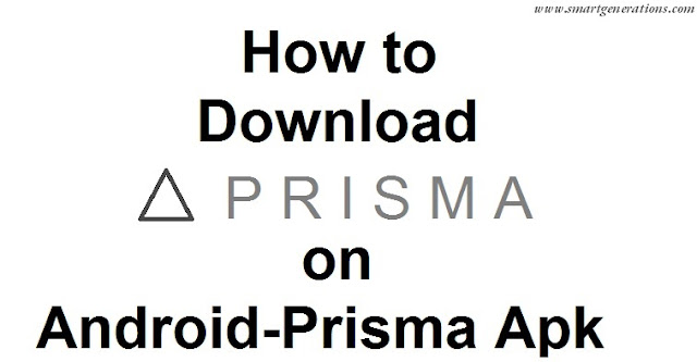 Download Prisma App on Android-Prisma Apk