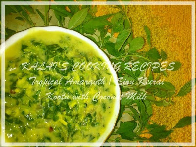 Tropical Amaranth Green / Siru Keerai Kootu with Coconut Milk