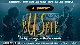 Busker, Filem Busker, Filem Tahun 2018, Filem Melayu, Malay Movie, Pemuzik Jalanan, Muzik, Sinopsis Busker, OST Busker, Poster Filem Busker, Sinopsis Busker, Pelakon - Pelakon Filem Busker, Hafeez Mikail, Daiyan Trisha, Anas Ridzuan, Bulan, Lia Natalia, Mas Khan, Cameo, MonoloQue, Man Bai, Luqman Hafidz, Elizabeth Tan, Aziz M Osman, Jihan Muse, Mark Adam, Zain (Ruffedge), Altimate,