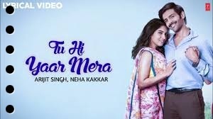 Tu Hi Yaar Mera Song Lyrics From Movie Pati Patni Aur Woh Sung By Arijit Singh And Neha Kakkar