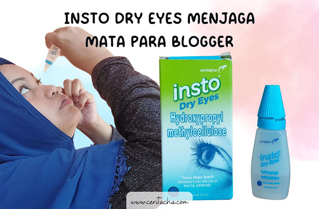 Insto Dry Eyes atasi mata kering blogger