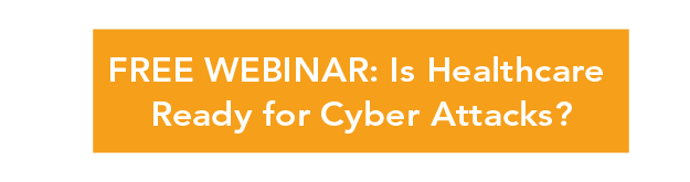 Free webinar: Is healthcare ready for cyber attacks?