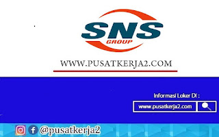 Lowongan Kerja SMA SMK Banyak Posisi April 2022 PT Sinar Niaga Sejahtera