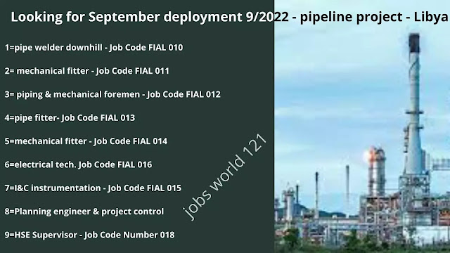 Looking for September deployment 9/2022 - pipeline project - Libya