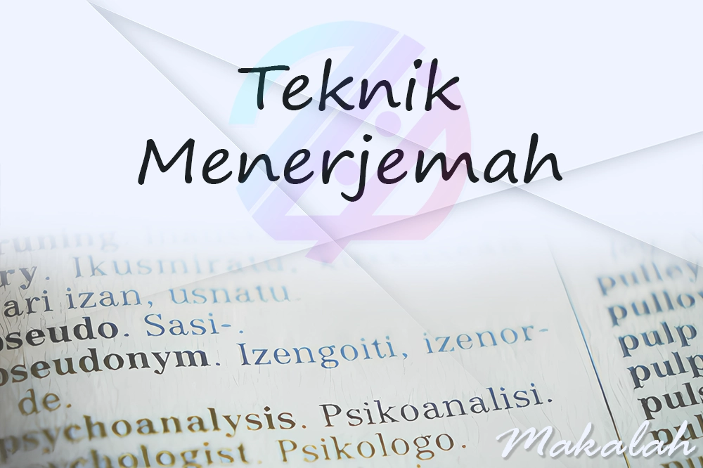 Makalah Teknik Menerjemah