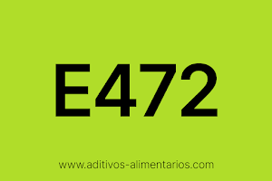 Aditivo Alimentario - E472 - Ésteres de Monoglicéridos y Diglicéridos de Ácidos Grasos