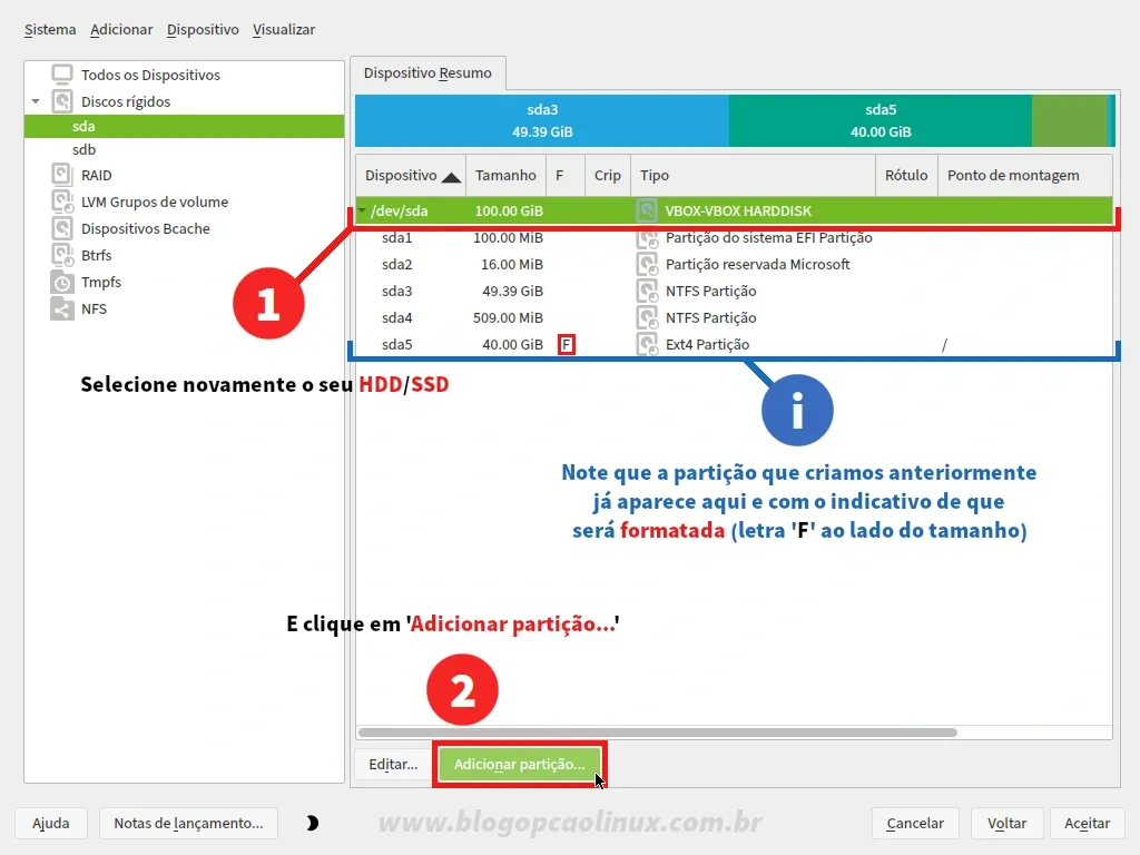 Selecione novamente seu SSD/HDD para criarmos a partição swap