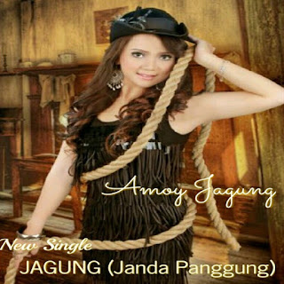 Amoy Jagung - JAGUNG (Janda Panggung)