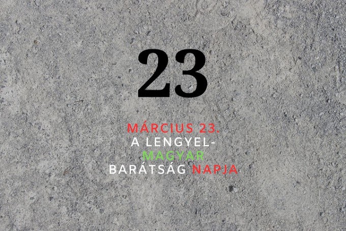 A lengyel–magyar mesefonál – Március 23-a a lengyel–magyar barátság napja