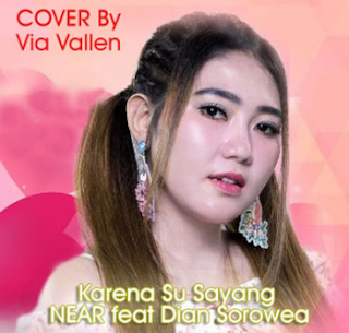 Download Lagu Via Vallen Karna Su Sayang Mp3 Mp4 Dangdut Koplo Terbaru,Via Vallen, Dangdut Koplo, Lagu Cover, 