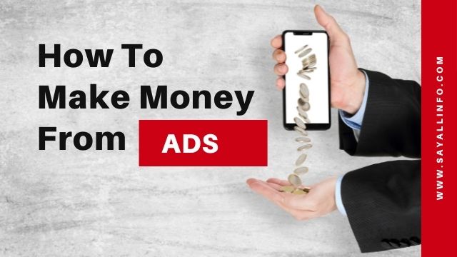 How To Make Money From Ads