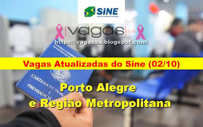 Vagas Atualizadas do Sine de Porto Alegre e região Metropolitana (02/10)
