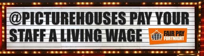 https://campaign.goingtowork.org.uk/petitions/picturehouse-cinemas-pay-your-staff-a-living-wage