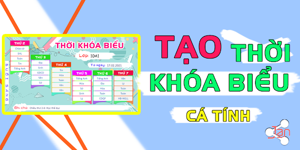 Tạo thời khóa biểu online - Thời khóa biểu cá tính