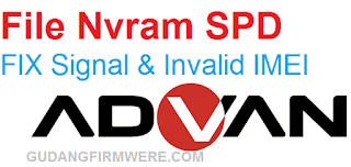 Kumpulan File Nvram SPD FIX Signal Invalid Imei / Imei Null